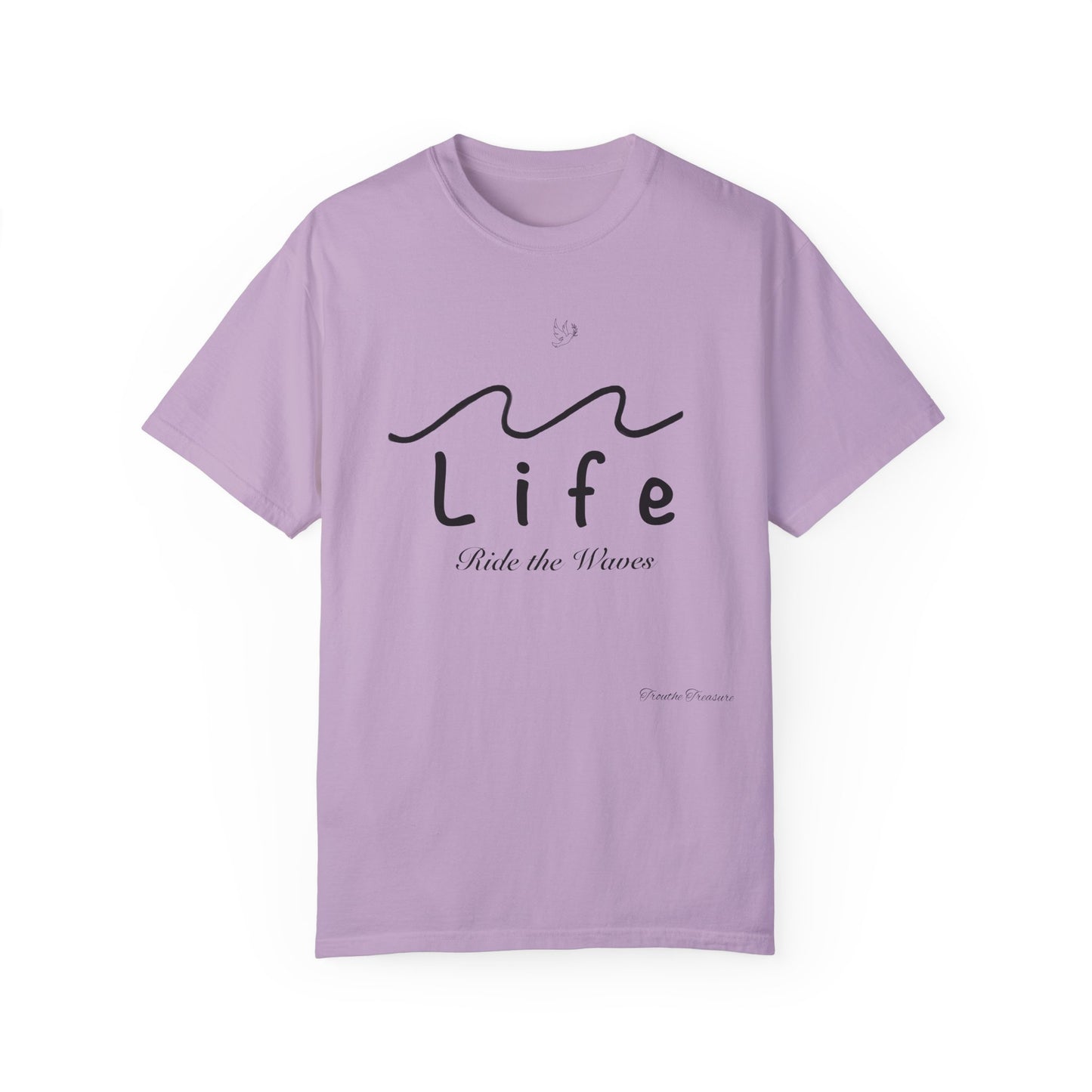 Life’s Waves - Unisex Garment-Dyed T-shirt