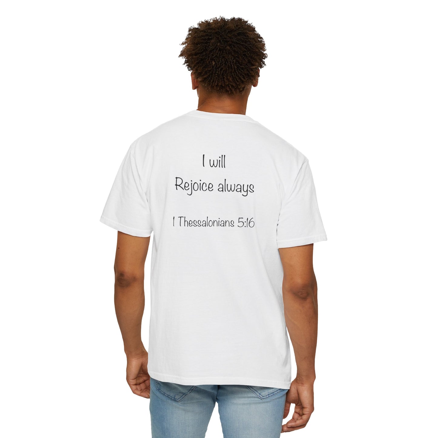 1 Thessalonians 5:16 - Unisex .T-shirt,