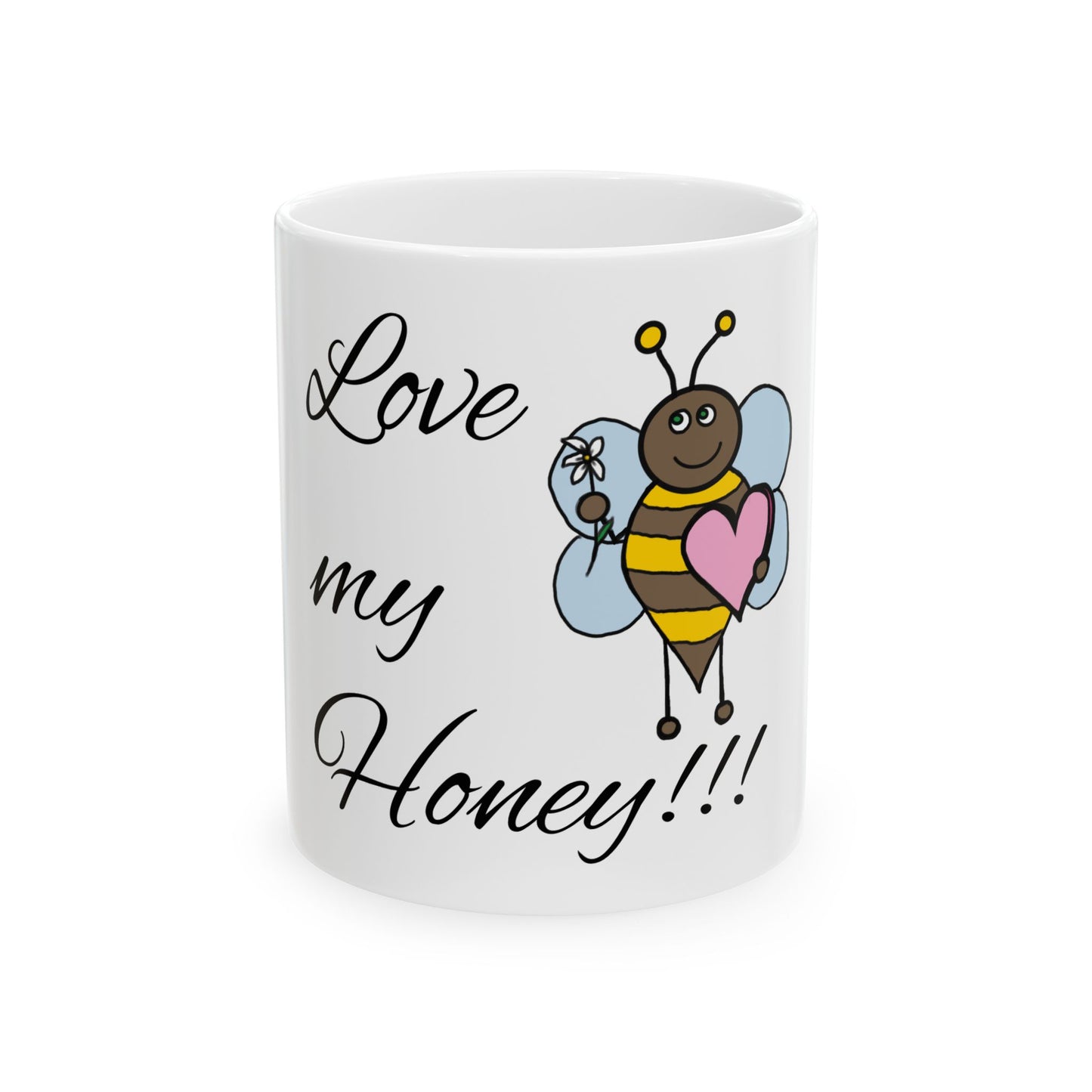 Love my Honey - Ceramic Mug, (11oz, 15oz)