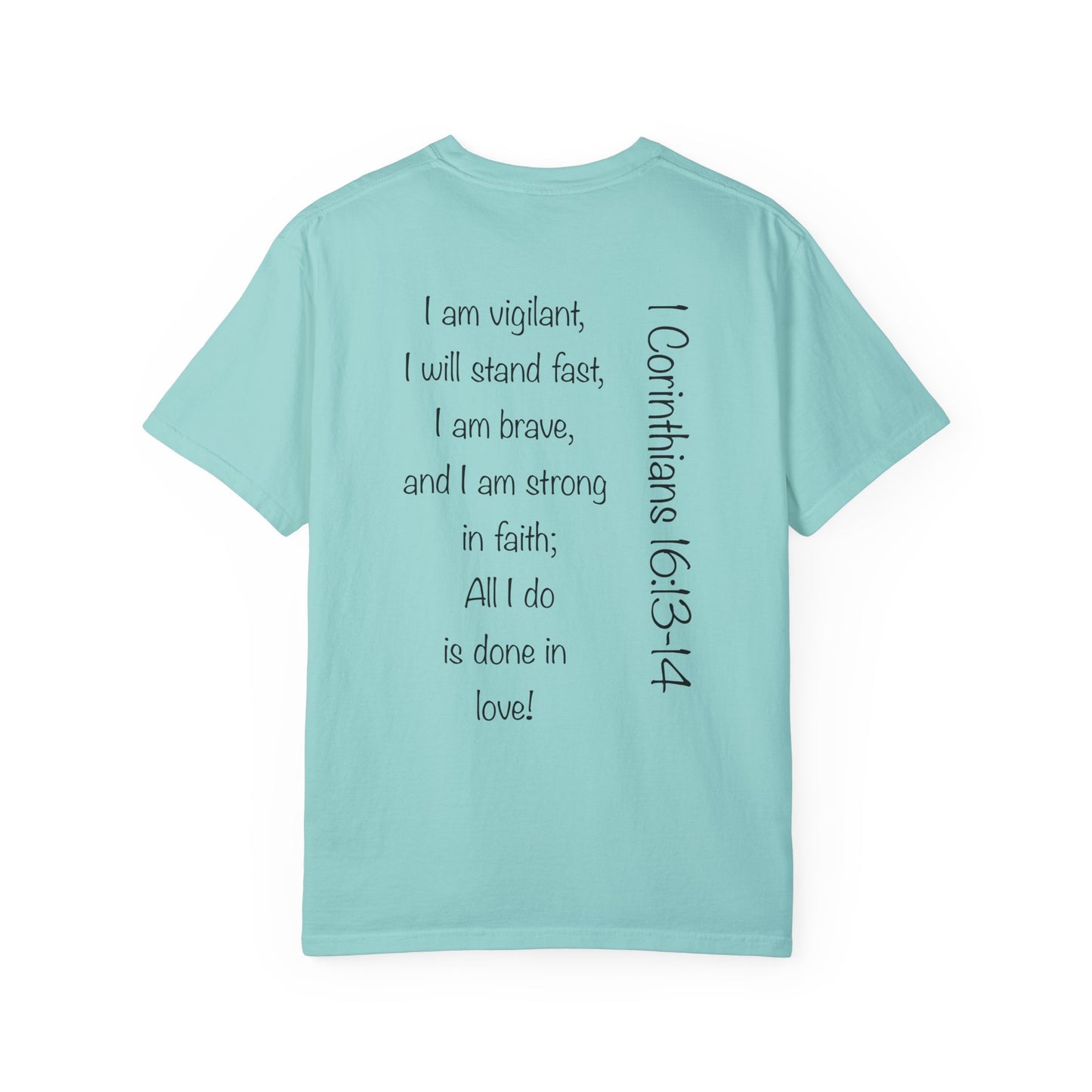 1 Corinthians 16:13-14 - Unisex T-shirt.