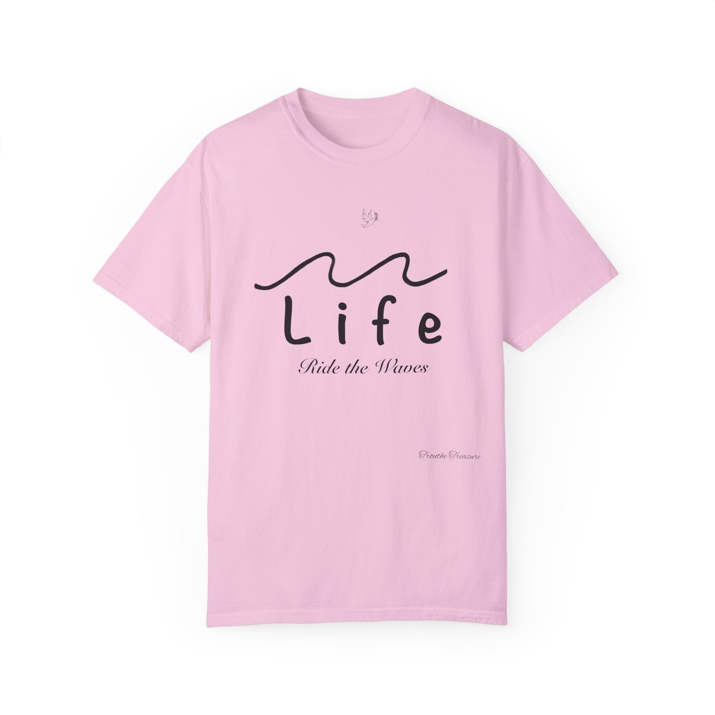Life’s Waves - Unisex Garment-Dyed T-shirt