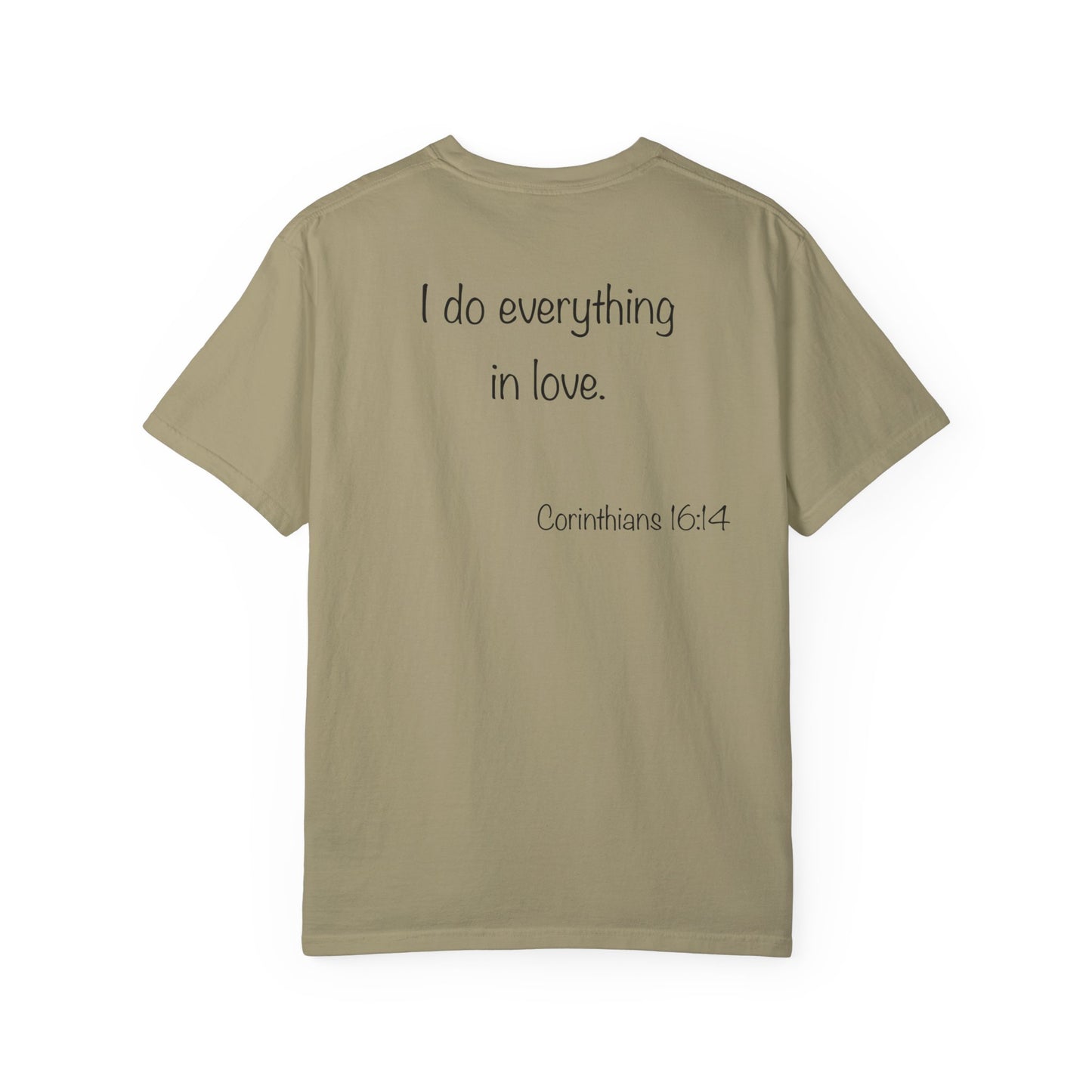 1 Corinthians 16:14 - Unisex T-shirt
