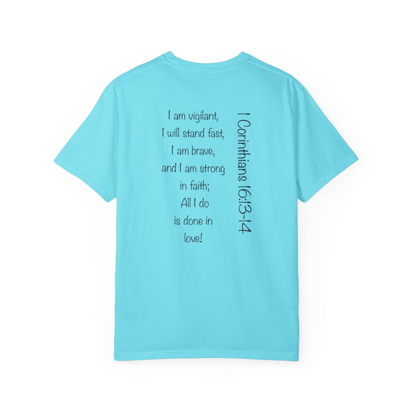 1 Corinthians 16:13-14 - Unisex T-shirt.