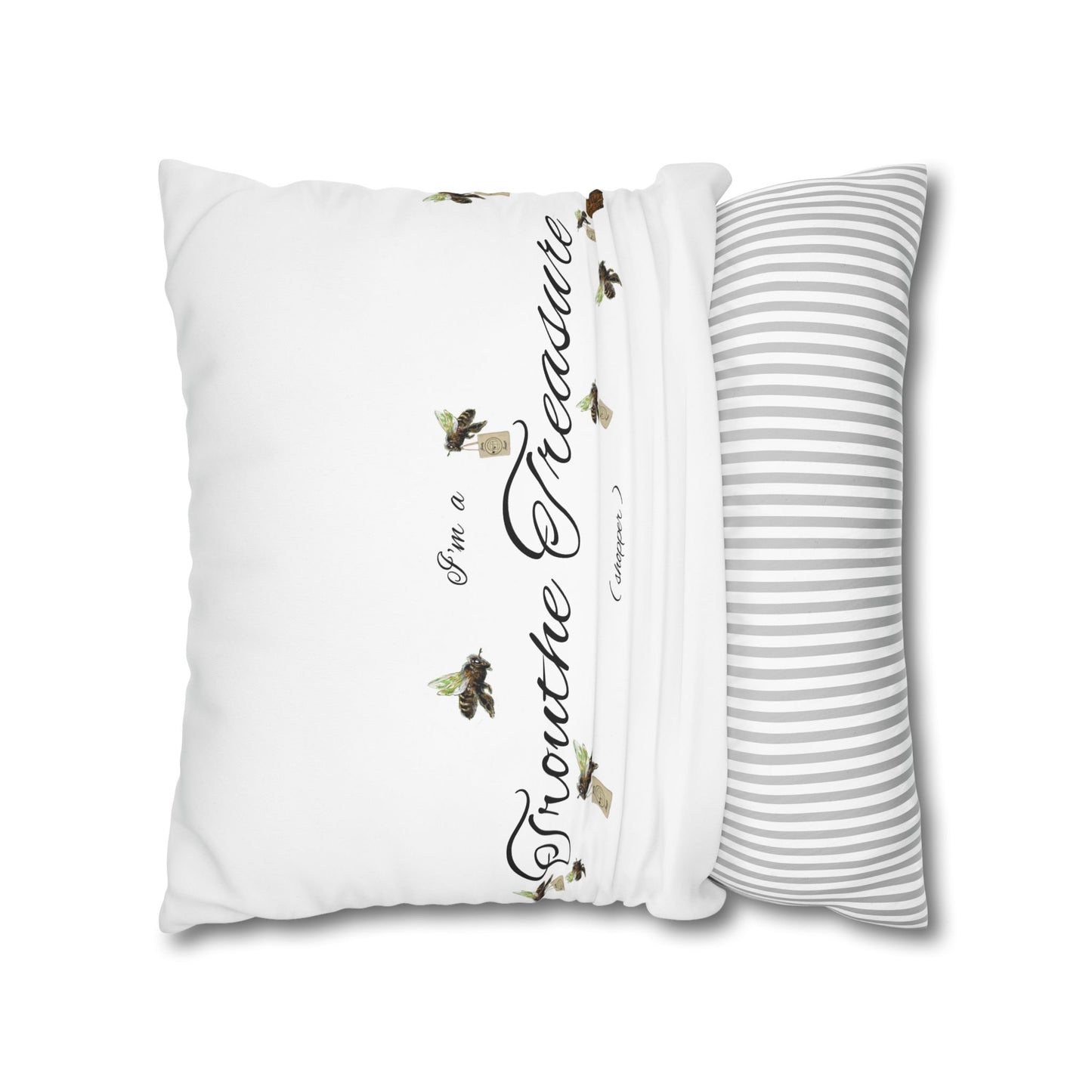 Trouthe Treasure / Honey Bee - Square Poly Canvas Pillowcase .