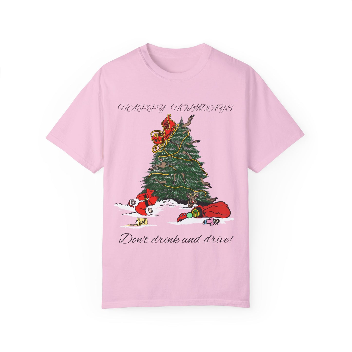Santa 100 proof - Unisex Garment-Dyed T-shirt