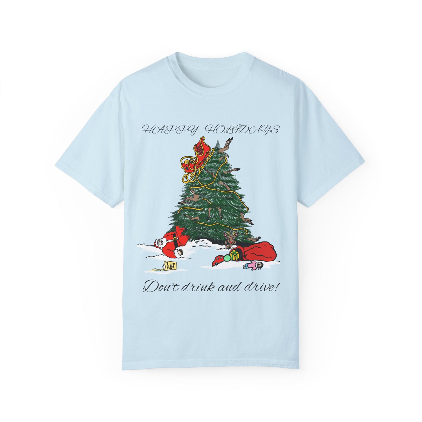 Santa 100 proof - Unisex Garment-Dyed T-shirt