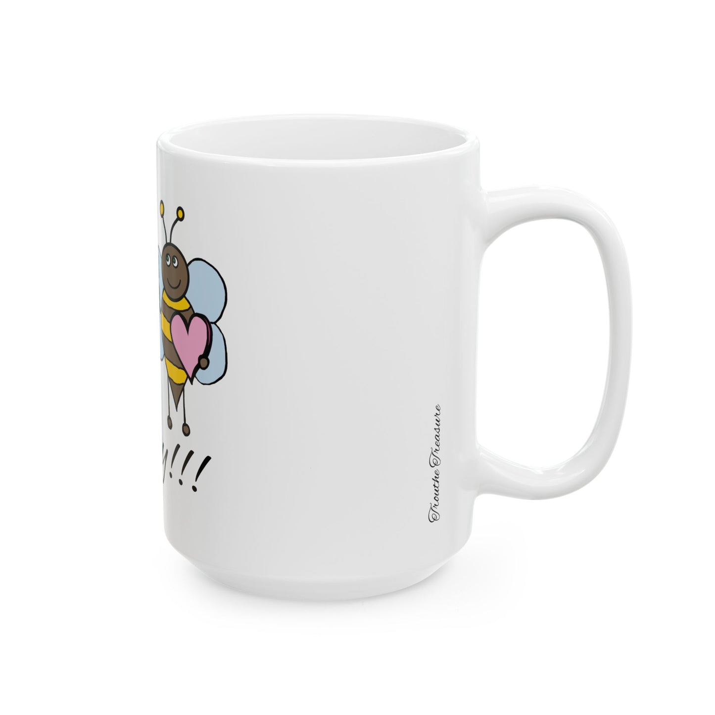 Love my Honey - Ceramic Mug, (11oz, 15oz)