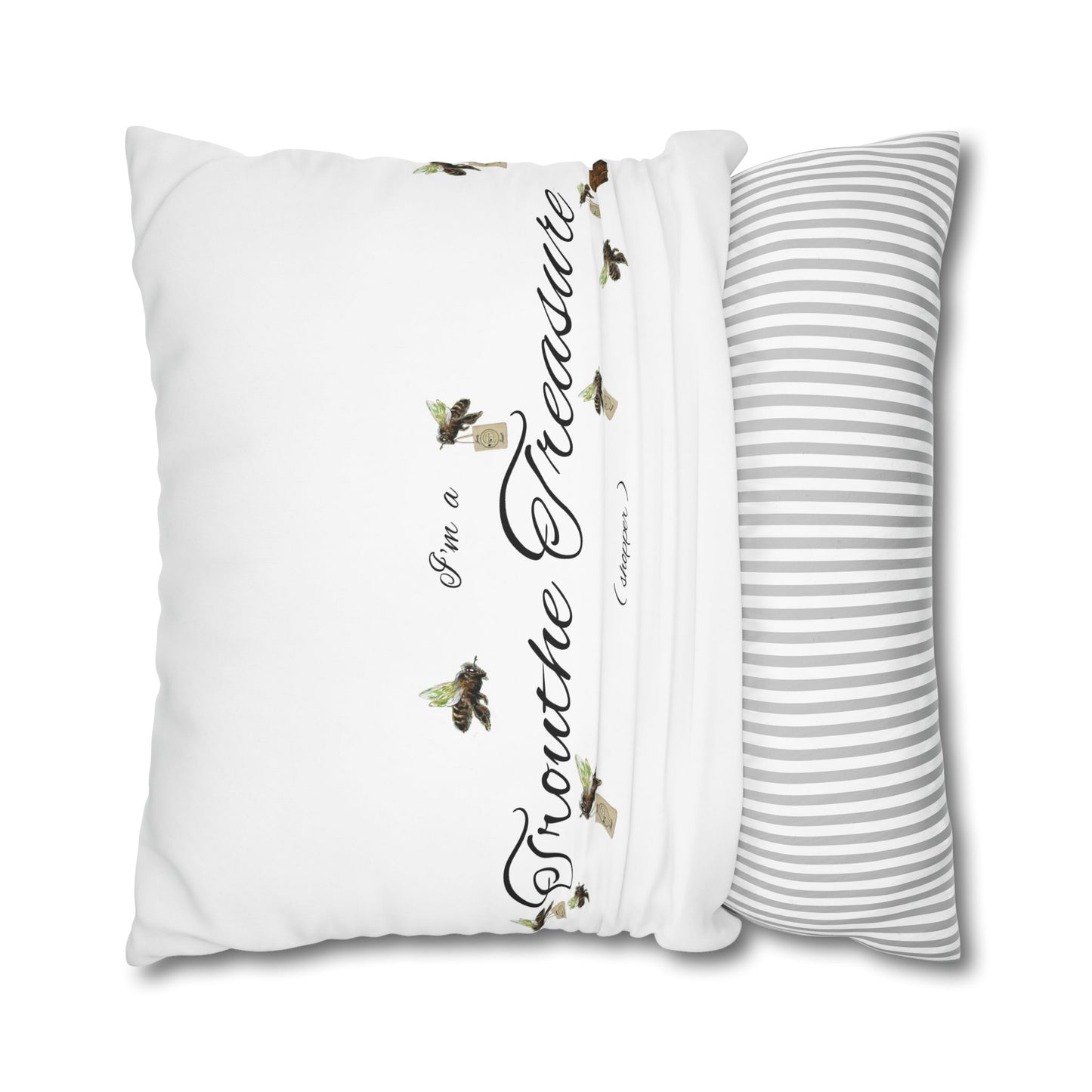 Trouthe Treasure / Honey Bee - Square Poly Canvas Pillowcase .