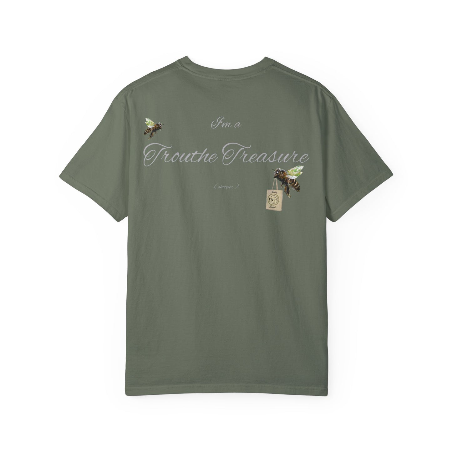 I’m a Trouthe Treasure (shopper) - Unisex Garment-Dyed T-shirt