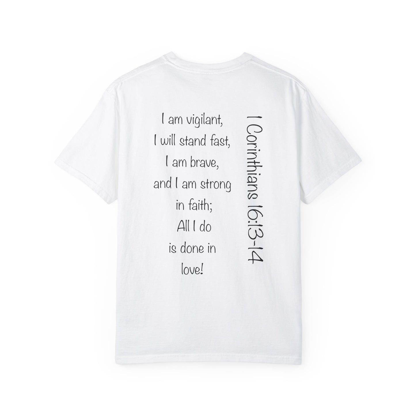 1 Corinthians 16:13-14 - Unisex T-shirt.