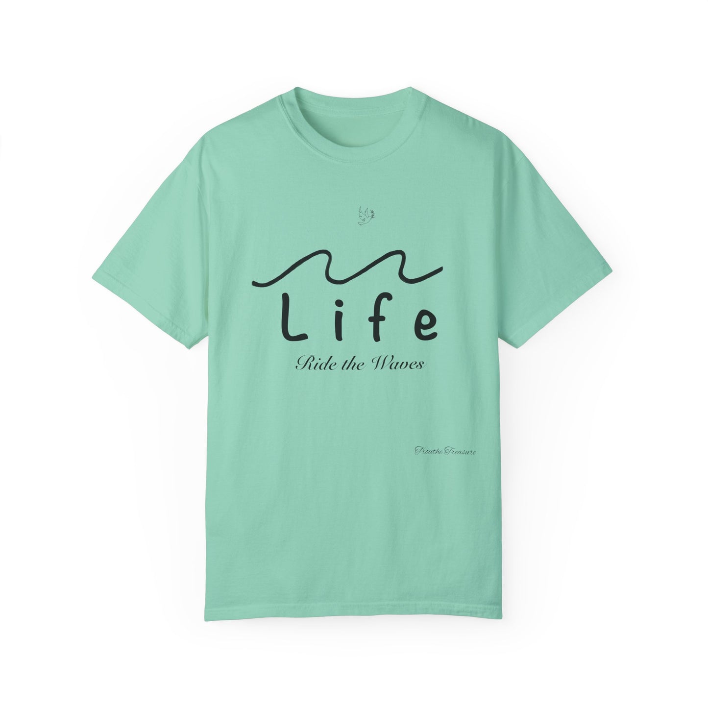 Life’s Waves - Unisex Garment-Dyed T-shirt