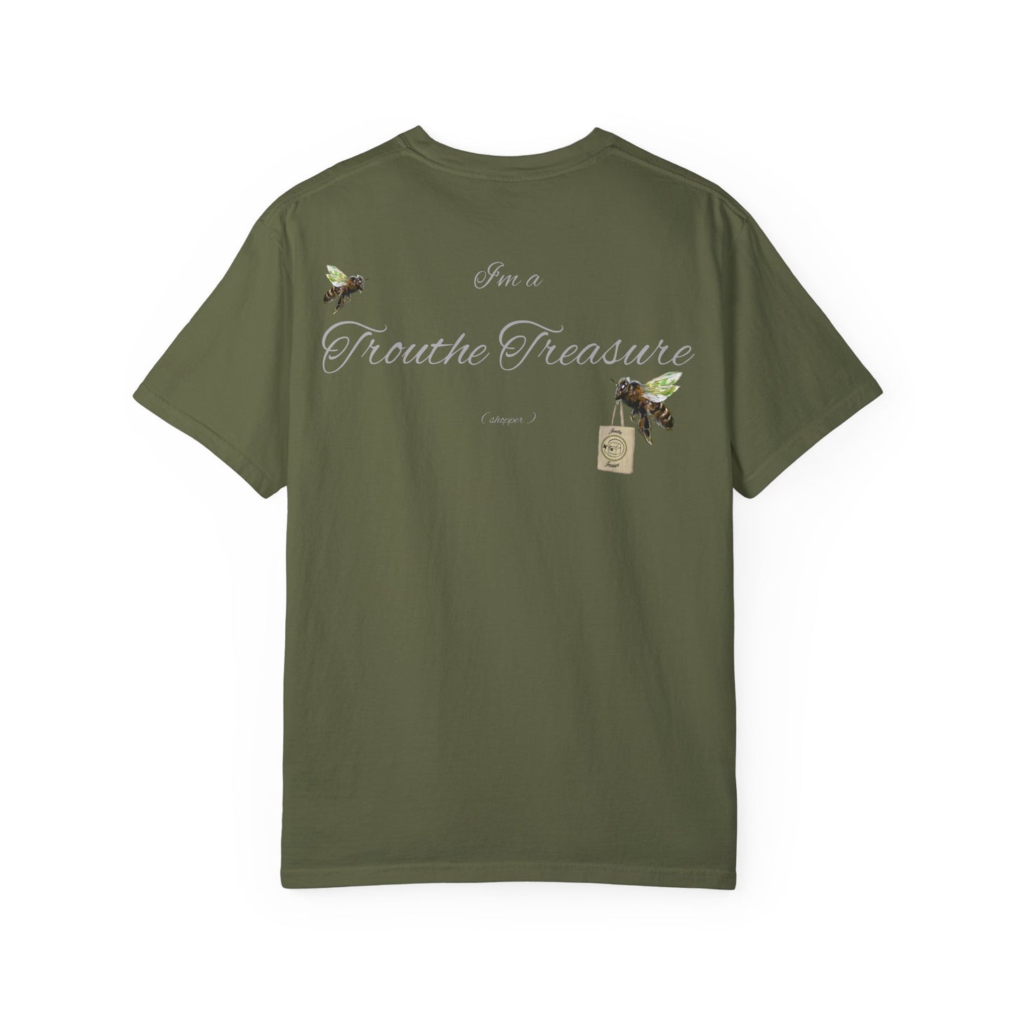 I’m a Trouthe Treasure (shopper) - Unisex Garment-Dyed T-shirt