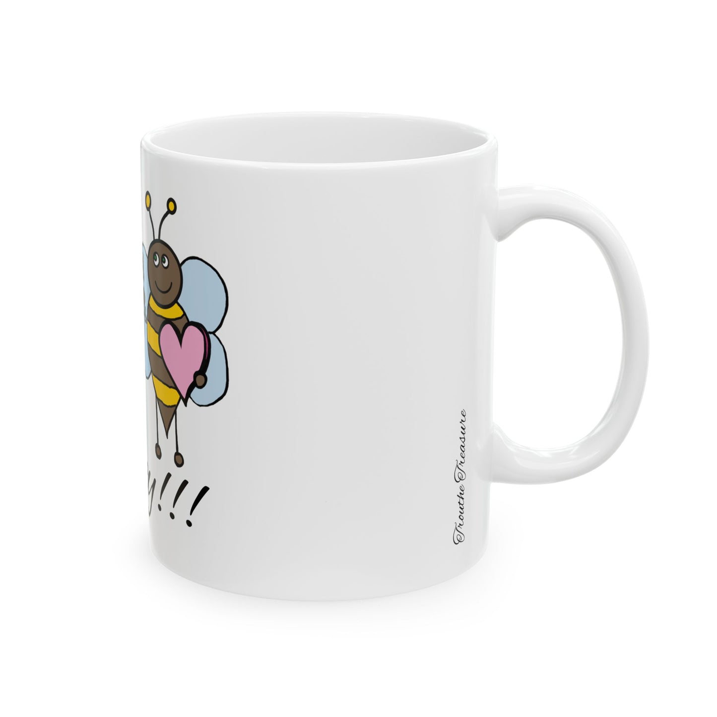 Love my Honey - Ceramic Mug, (11oz, 15oz)