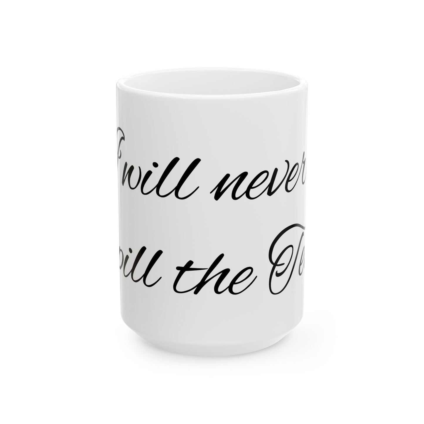 Spill the tea - Ceramic Mug, (11oz, 15oz)