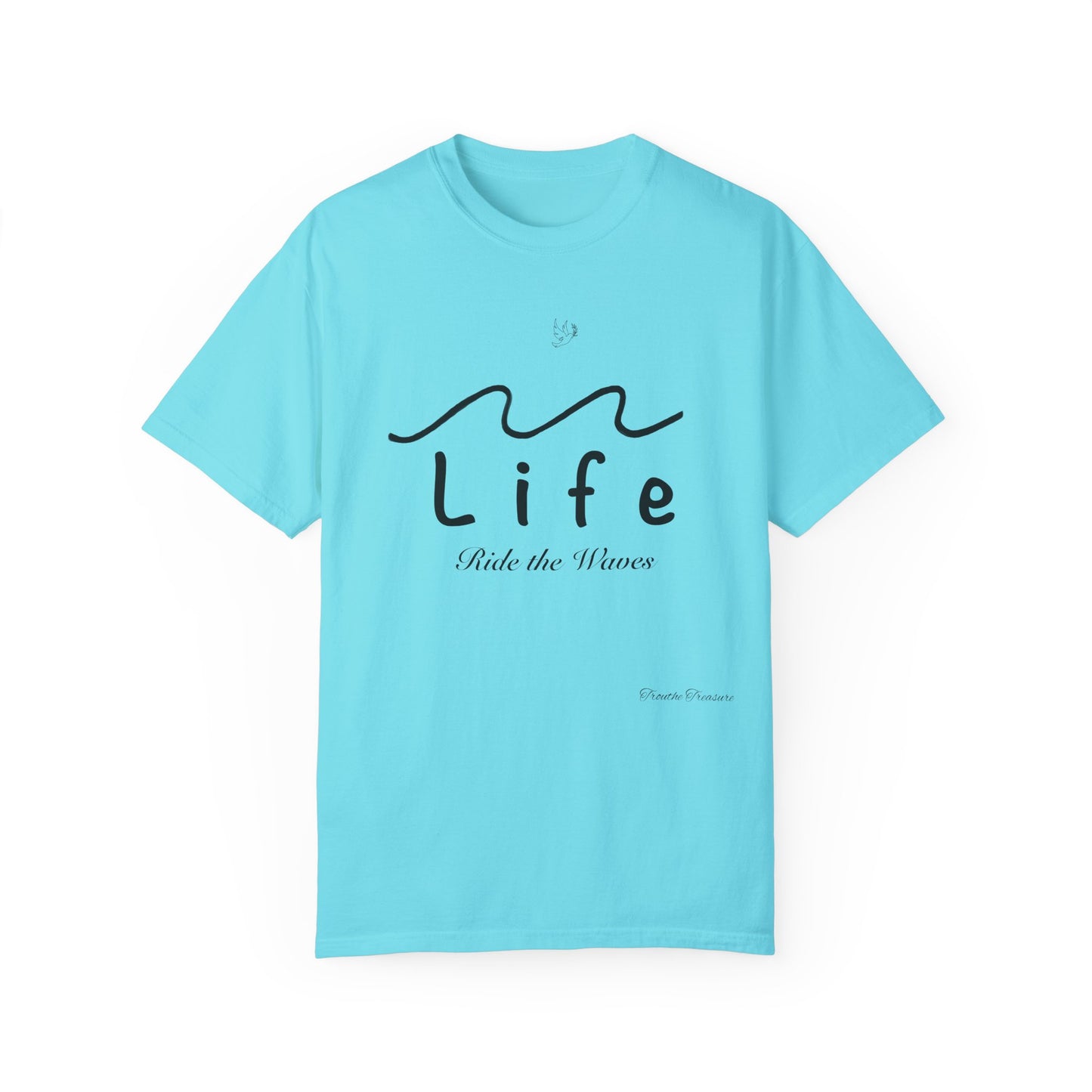 Life’s Waves - Unisex Garment-Dyed T-shirt