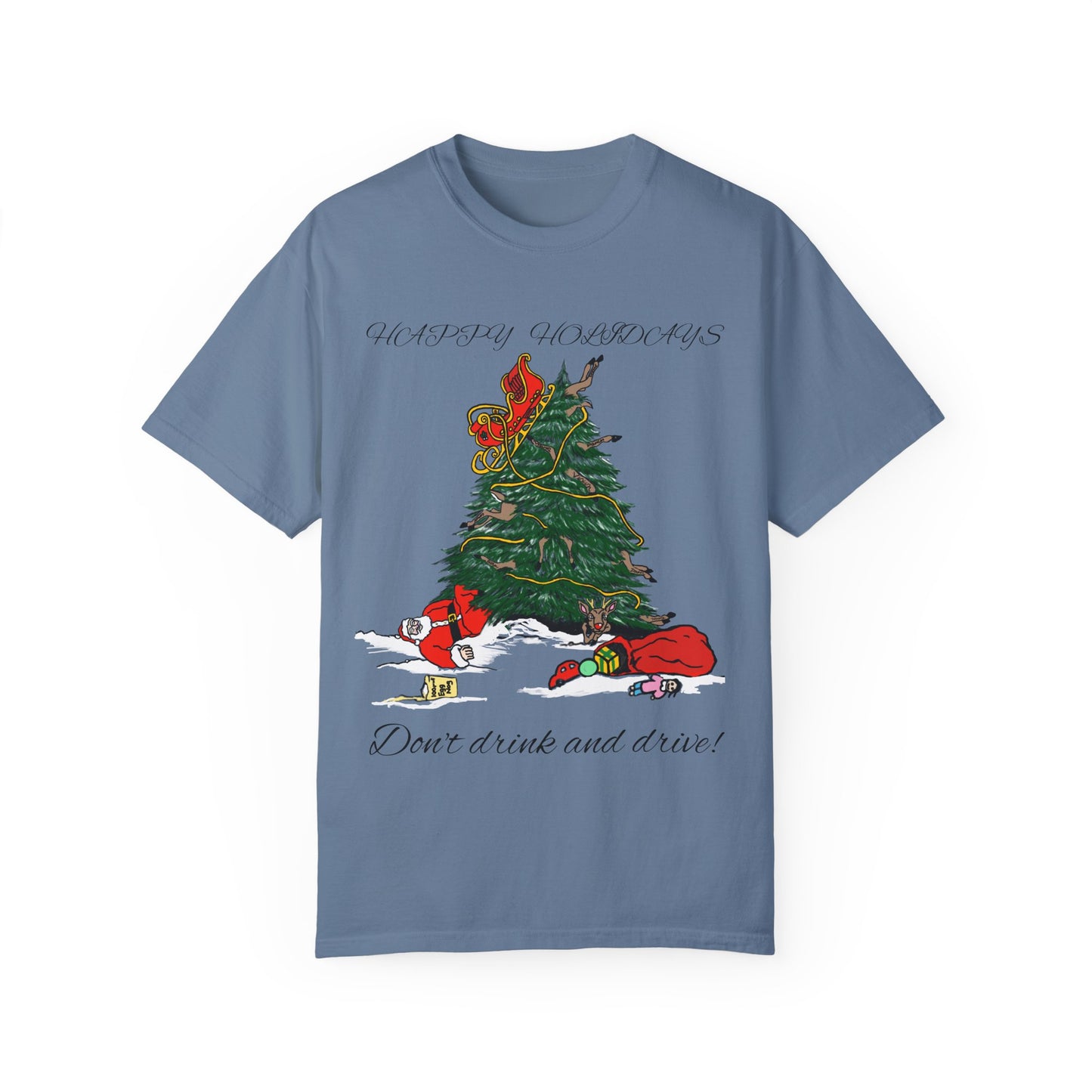 Santa 100 proof - Unisex Garment-Dyed T-shirt