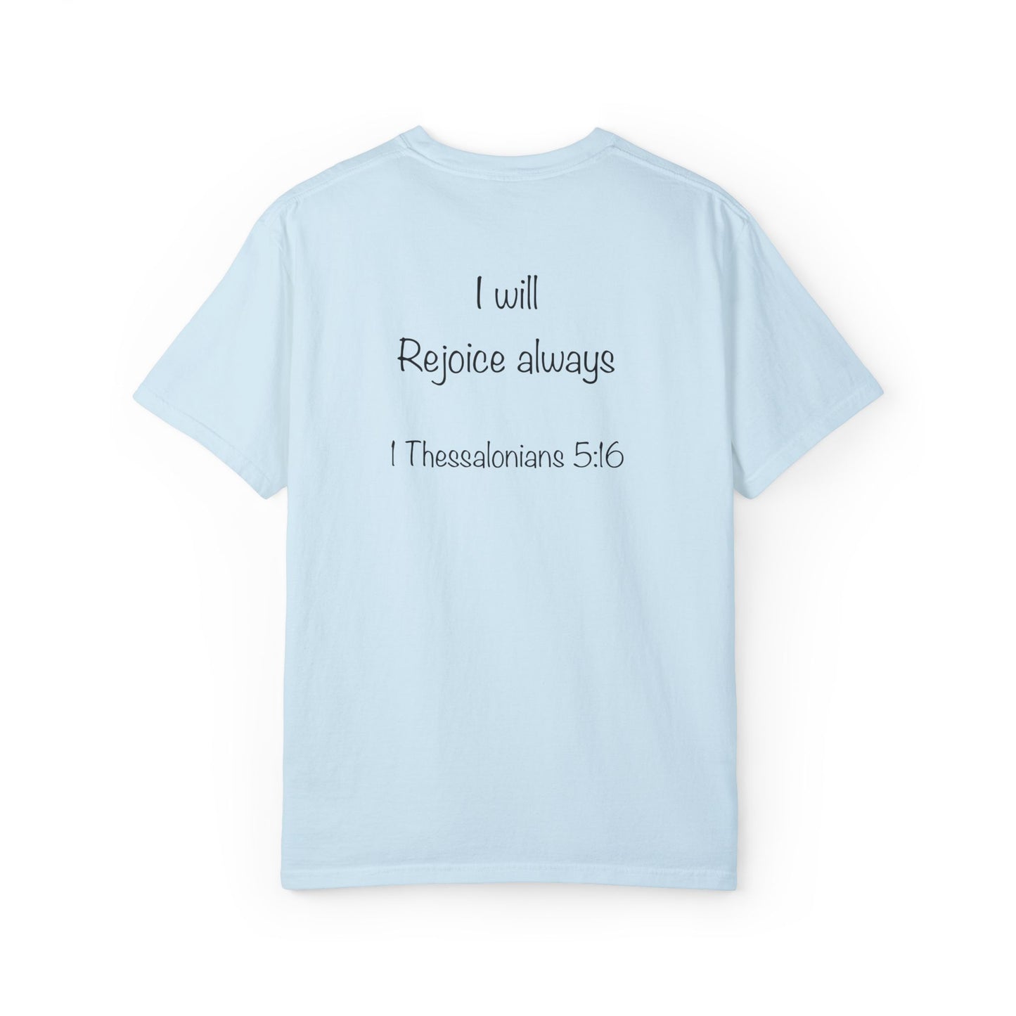 1 Thessalonians 5:16 - Unisex .T-shirt,