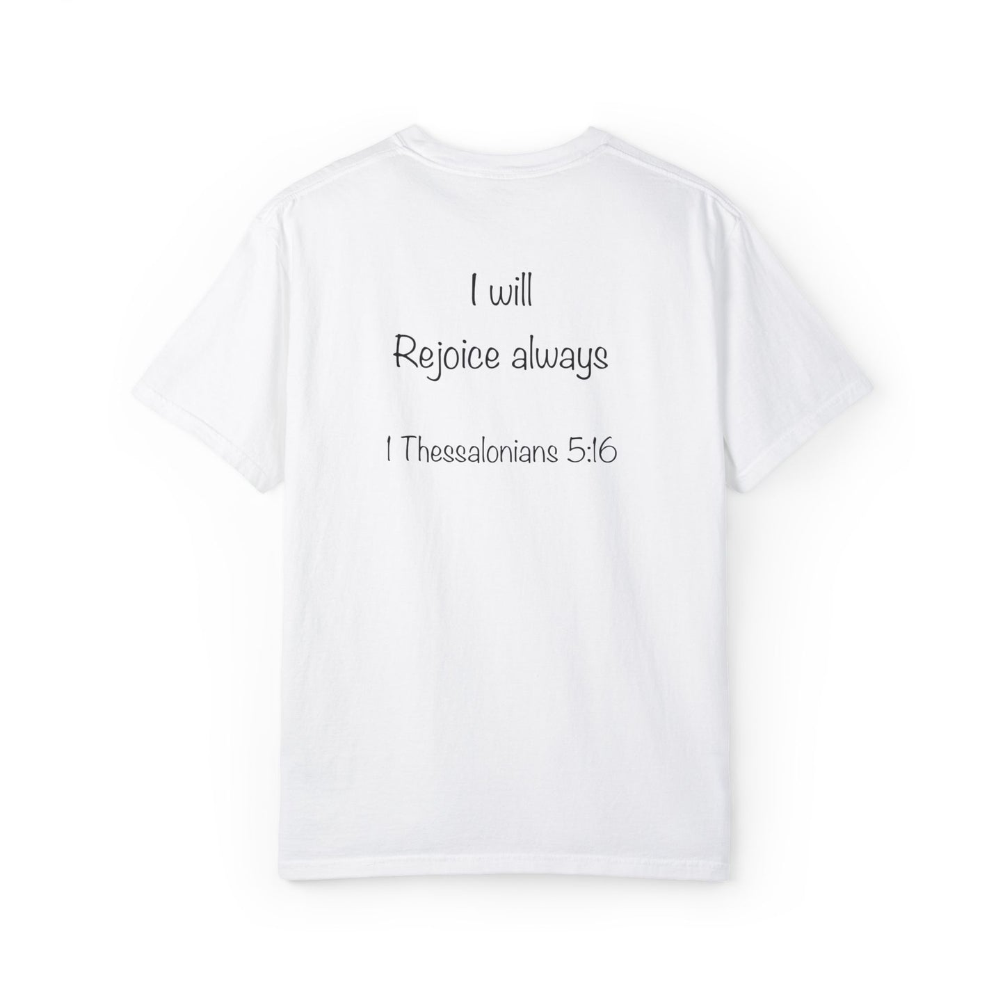1 Thessalonians 5:16 - Unisex .T-shirt,