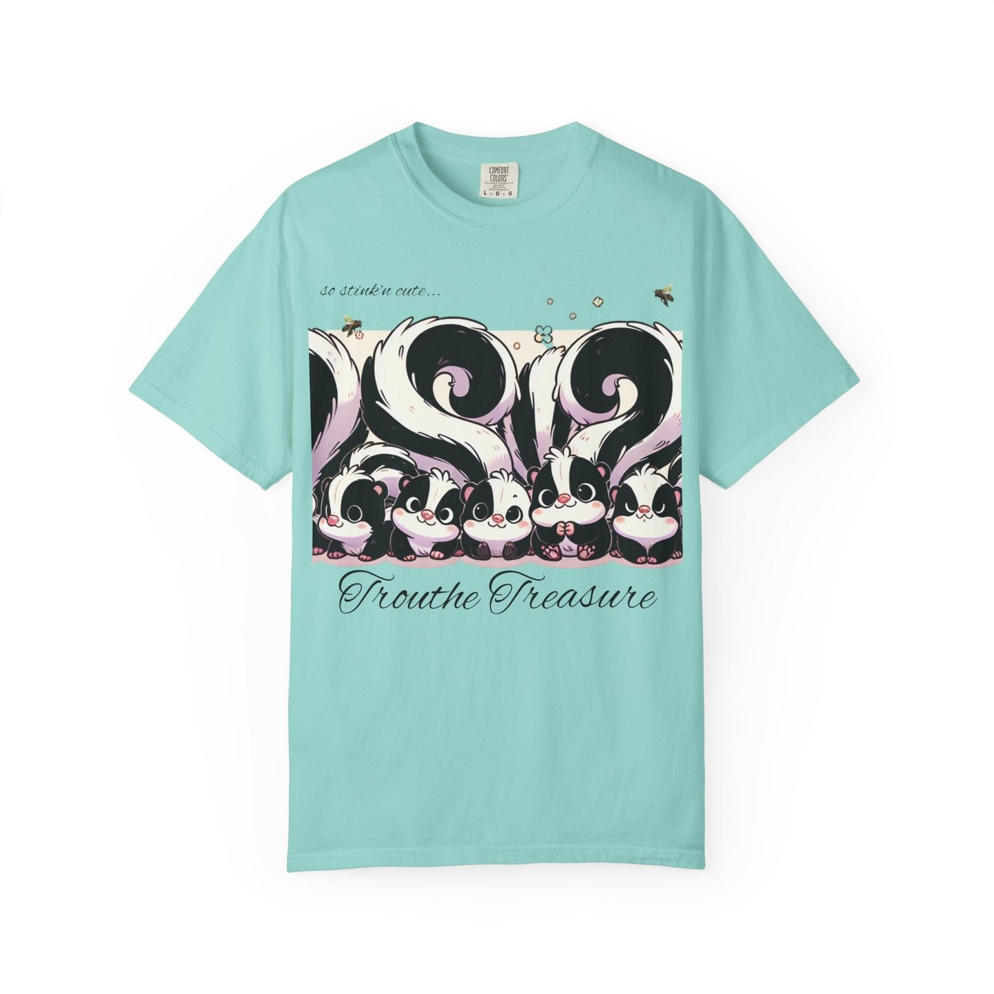 TT stink’n cute skunks -Unisex Garment-Dyed T-Shirt