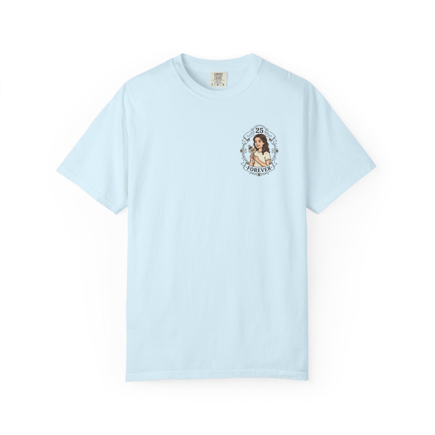 25 Forever T-Shirt — Birthday Milestone Tee