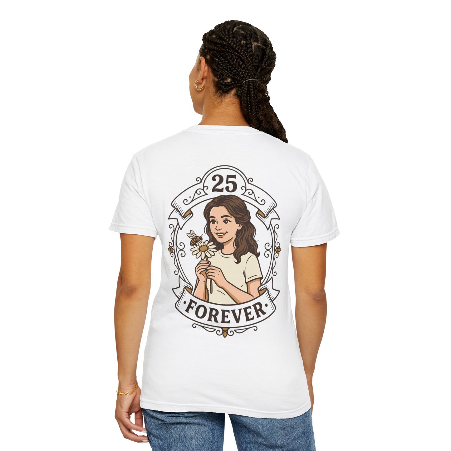 25 Forever T-Shirt — Birthday Milestone Tee