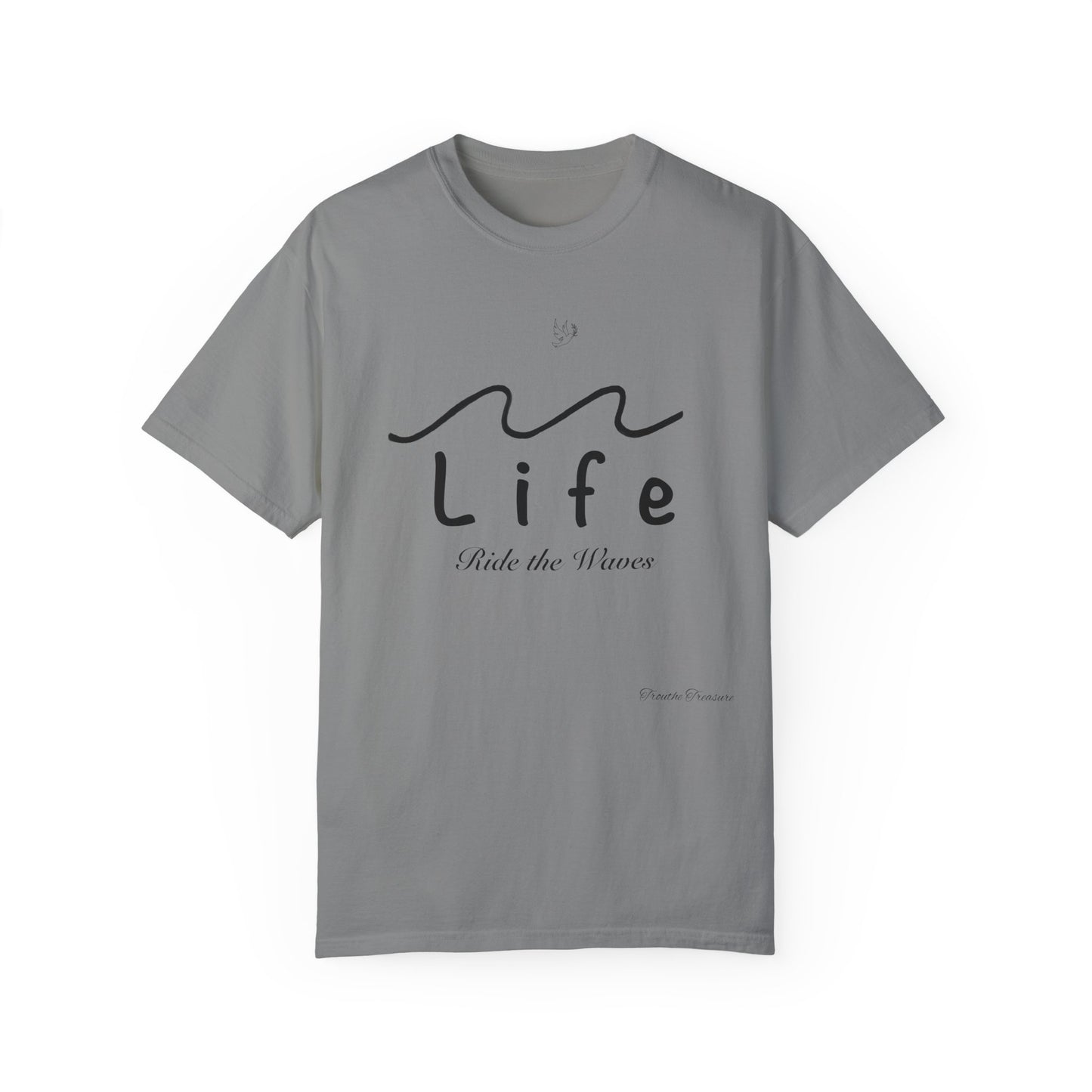 Life’s Waves - Unisex Garment-Dyed T-shirt