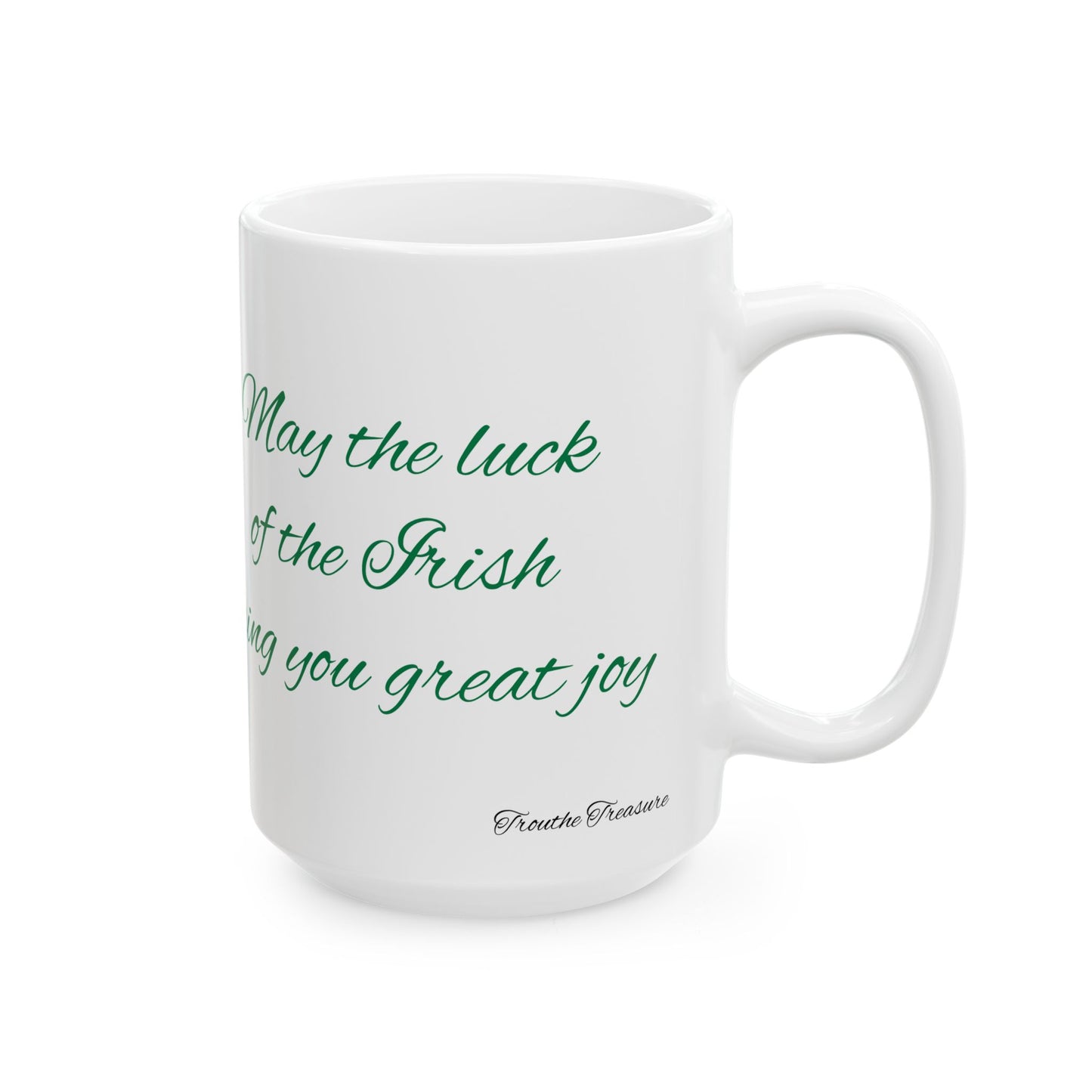 Luck of Irish -Ceramic Mug, (11oz, 15oz)