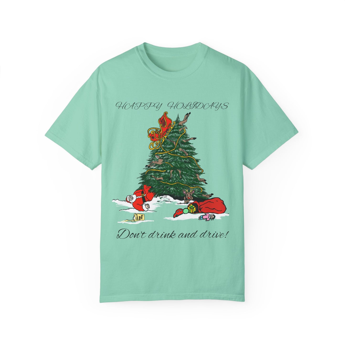 Santa 100 proof - Unisex Garment-Dyed T-shirt