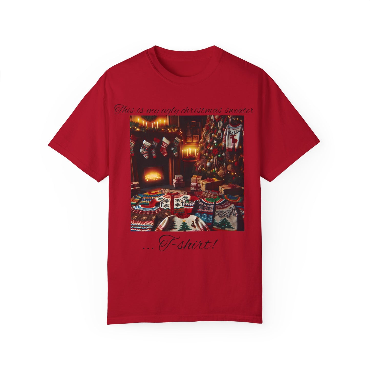 Ugly Christmas sweater T-shirt - Unisex Garment-Dyed T-shirt