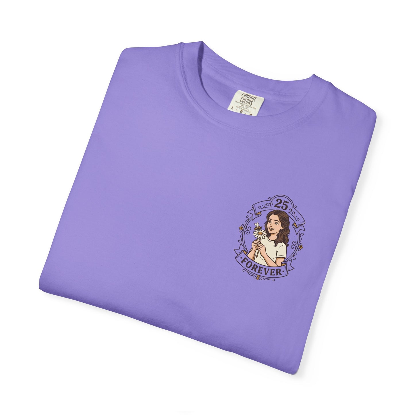 25 Forever T-Shirt — Birthday Milestone Tee