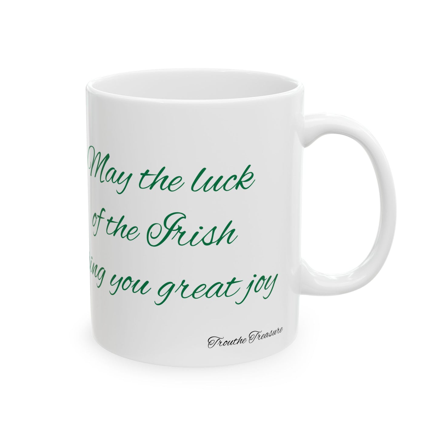 Luck of Irish -Ceramic Mug, (11oz, 15oz)