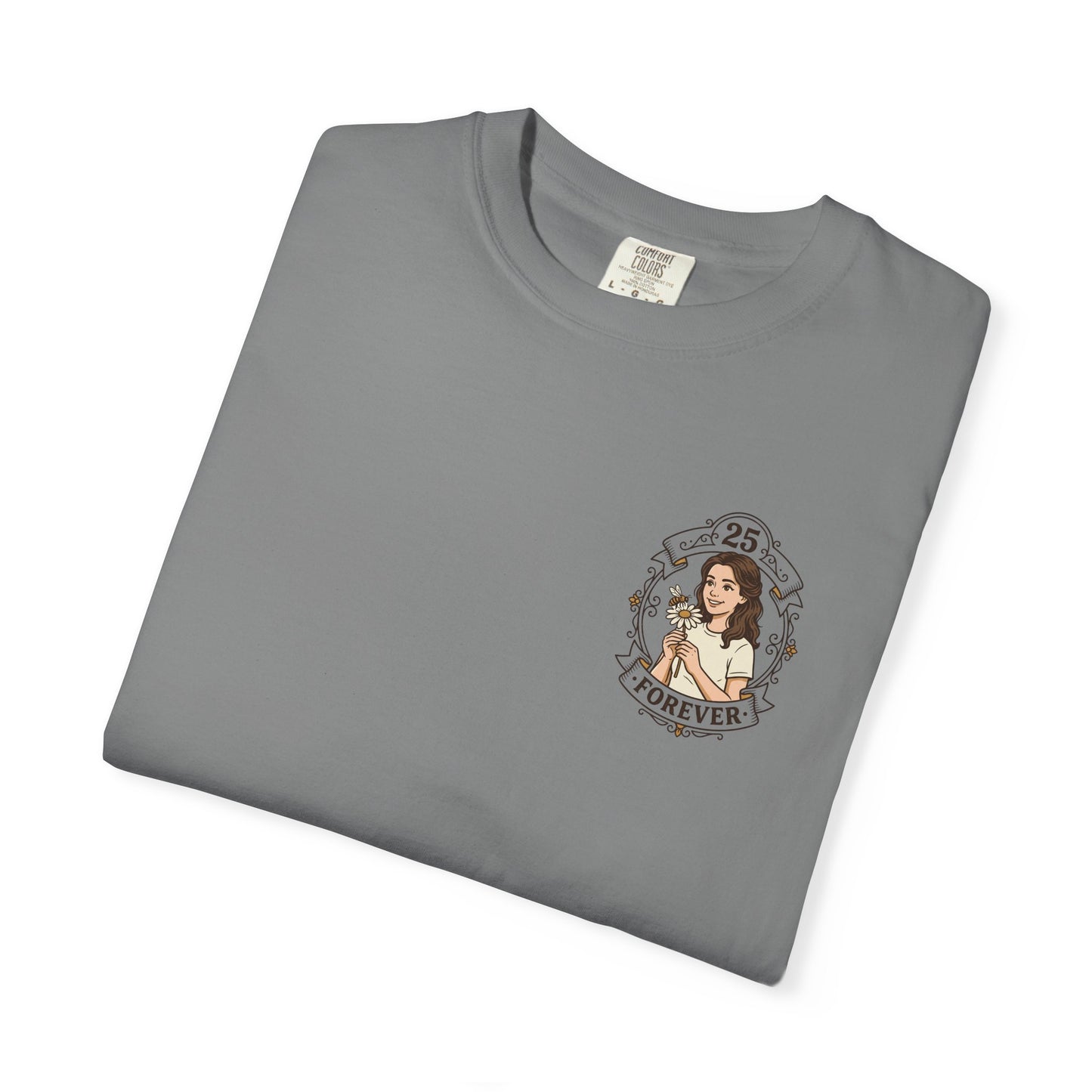 25 Forever T-Shirt — Birthday Milestone Tee