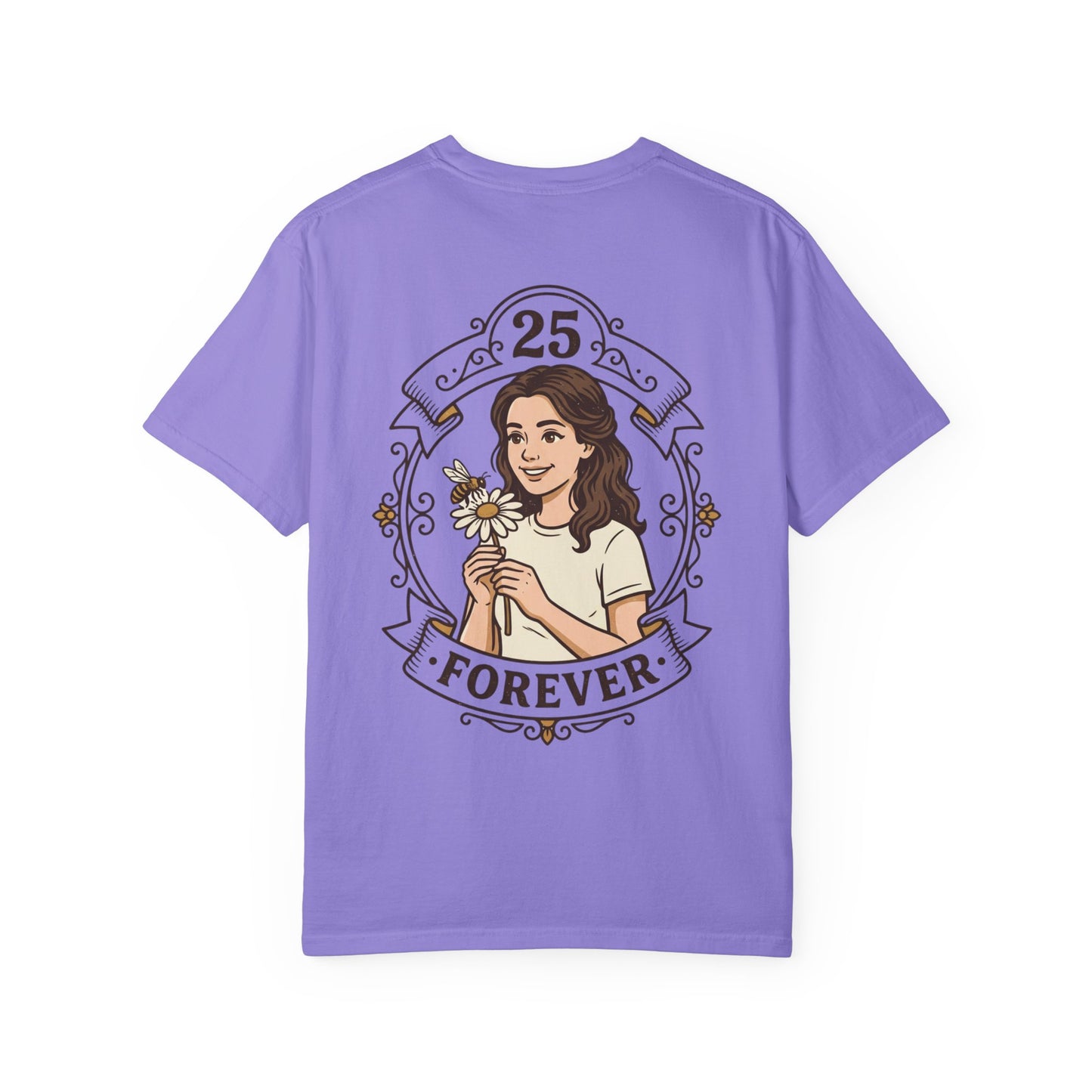 25 Forever T-Shirt — Birthday Milestone Tee