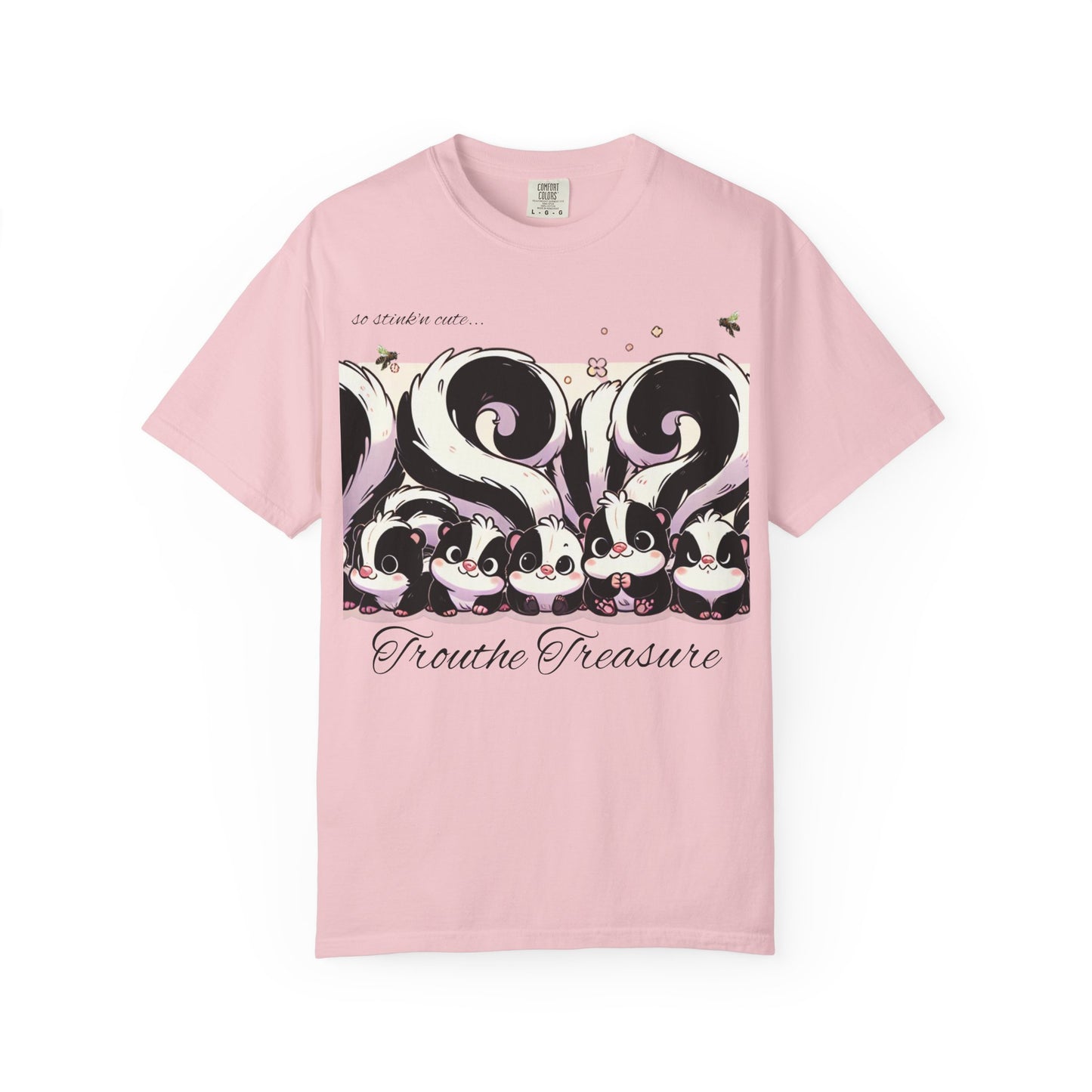 TT stink’n cute skunks -Unisex Garment-Dyed T-Shirt